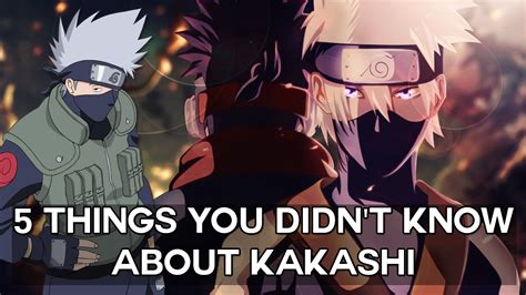 Naruto: Things You Didn't Know About Kakashi .